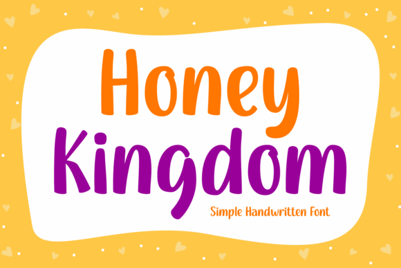 Discover the Warmth of Honey Kingdom Font