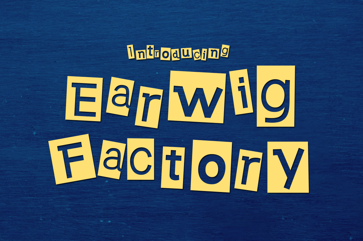 Earwig Factory: Discover This Free Eclectic Display Font