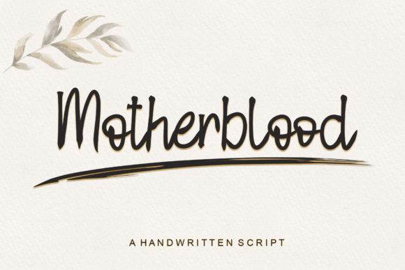 Motherblood: A Sweet Handwritten Font for Creative Designs